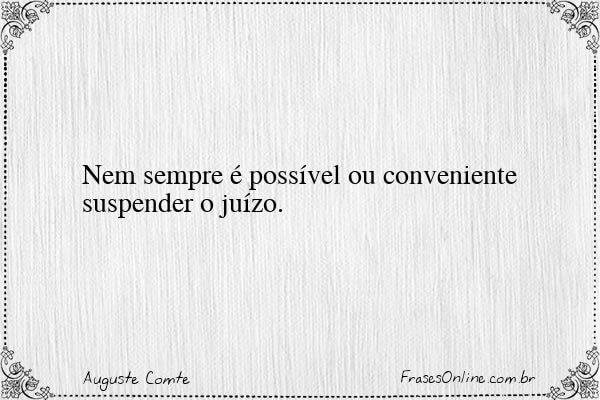 Frase de Auguste Comte