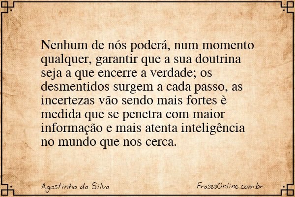 Frase de Agostinho da Silva