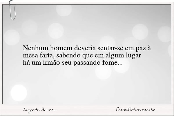 Frase de Augusto Branco