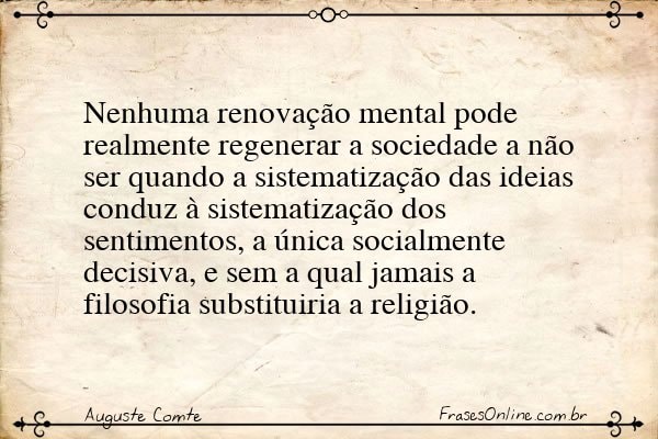 Frase de Auguste Comte