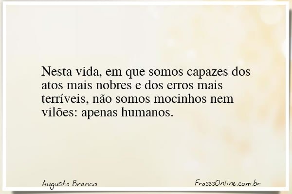 Frase de Augusto Branco