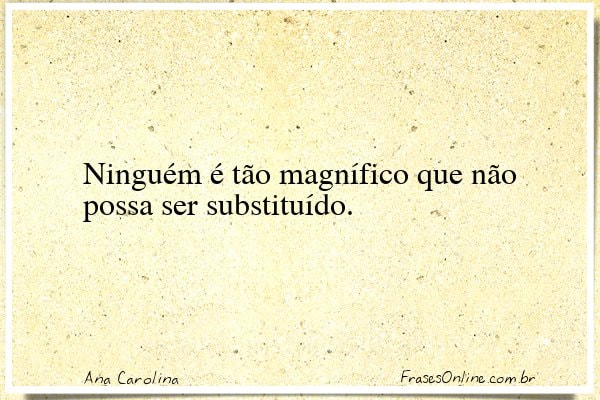 Frase de Ana Carolina