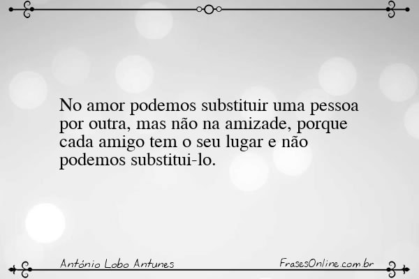 Frase de António Lobo Antunes