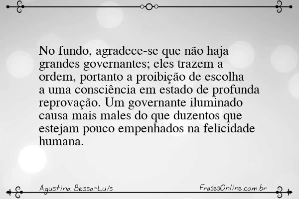 Frase de Agustina Bessa-Luís