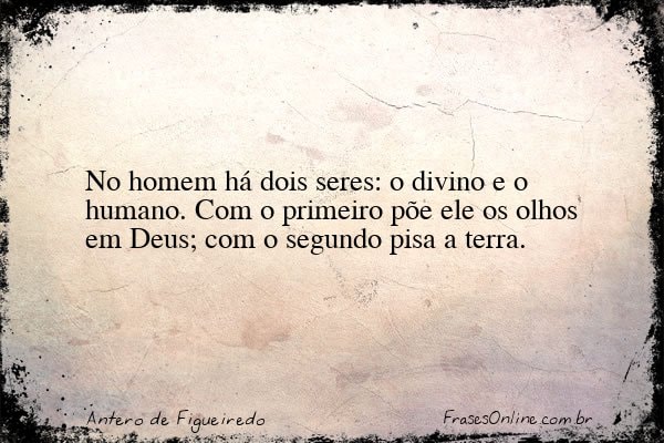 Frase de Antero de Figueiredo