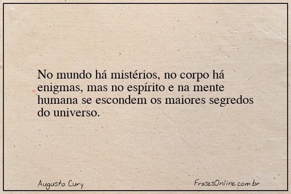 Frase de Augusto Cury