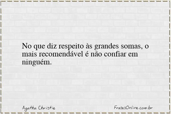 Frase de Agatha Christie