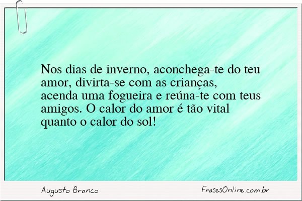 Frase de Augusto Branco