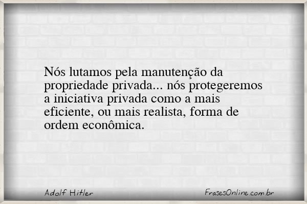 Frase de Adolf Hitler