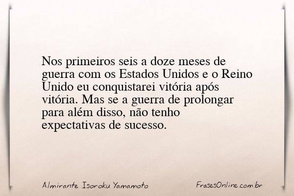 Frase de Almirante Isoroku Yamamoto