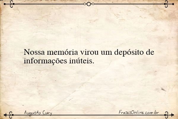Frase de Augusto Cury