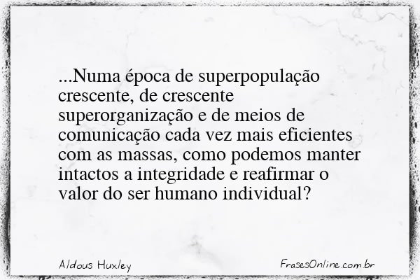 Frase de Aldous Huxley