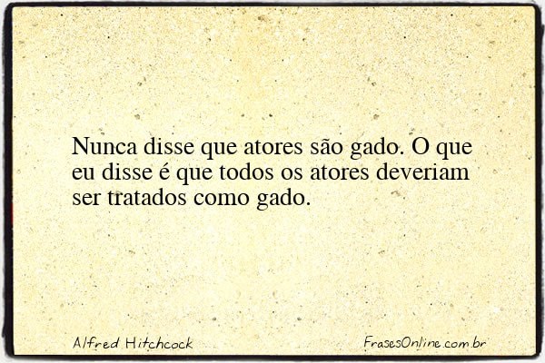 Frase de Alfred Hitchcock