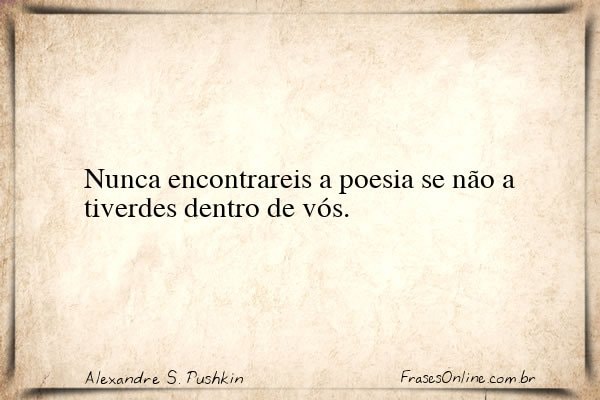 Frase de Alexandre S. Pushkin