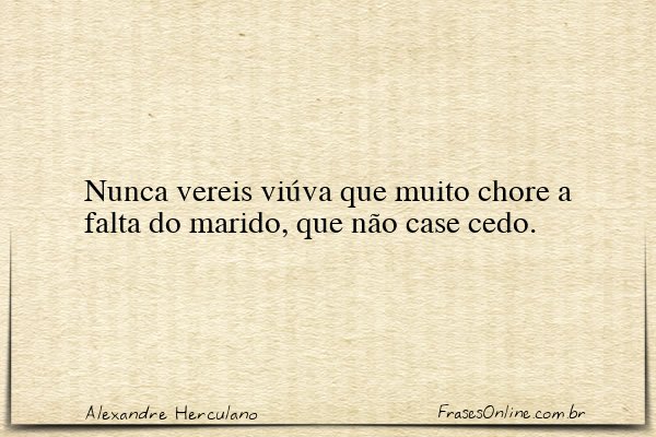 Frase de Alexandre Herculano
