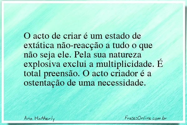 Frase de Ana Hatherly