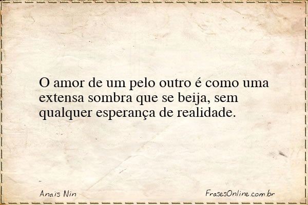 Frase de Anaïs Nin