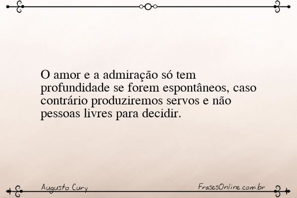 Frase de Augusto Cury