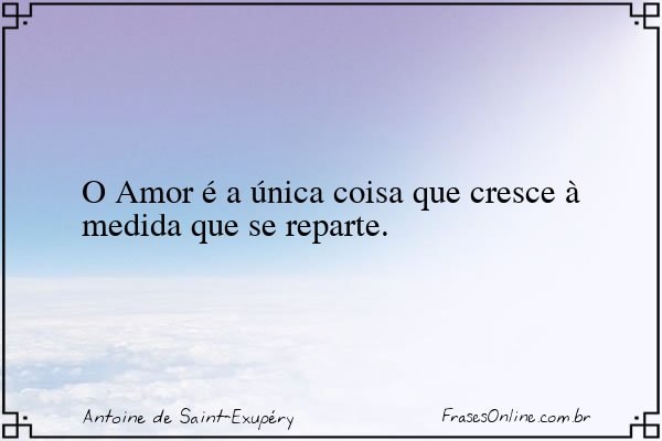 Frase de Antoine de Saint-Exupéry