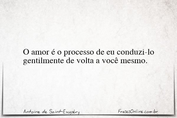 Frase de Antoine de Saint-Exupéry