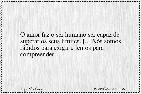 Frase de Augusto Cury