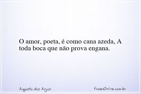Frase de Augusto dos Anjos