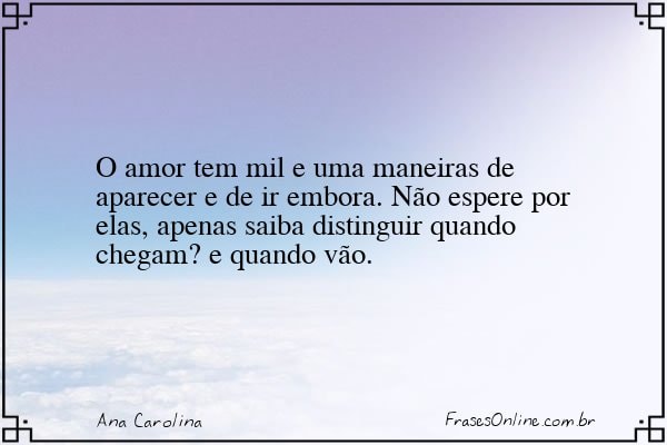 Frase de Ana Carolina