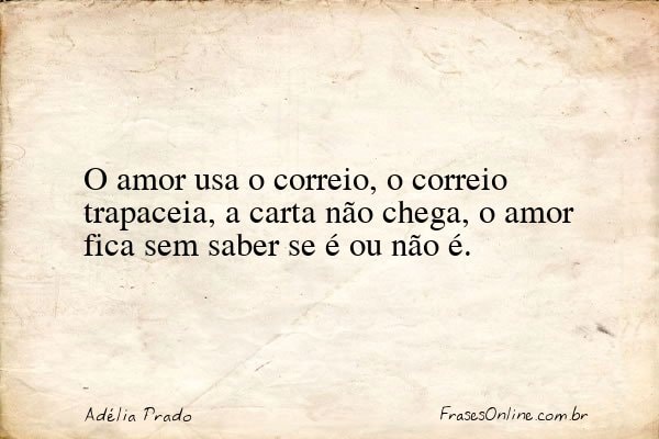 Frase de Adélia Prado