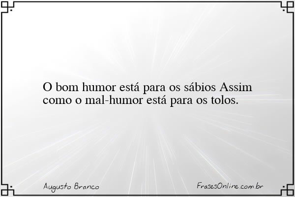 Frase de Augusto Branco