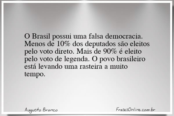 Frase de Augusto Branco