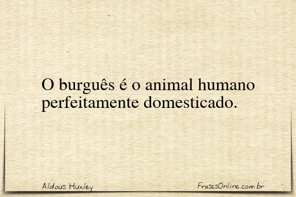Frase de Aldous Huxley