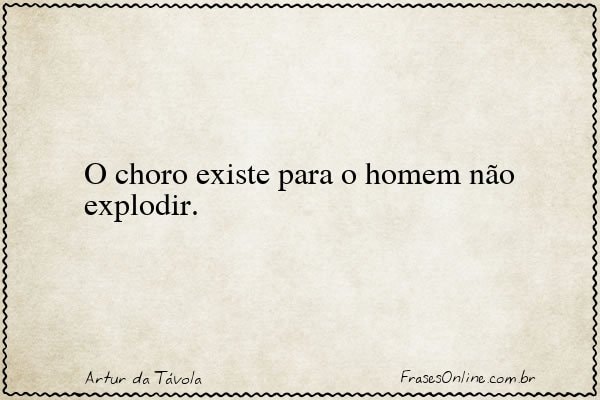 Frase de Artur da Távola