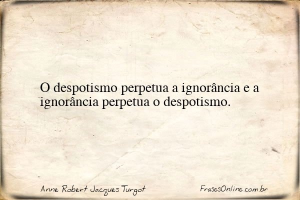 Frase de Anne Robert Jacques Turgot
