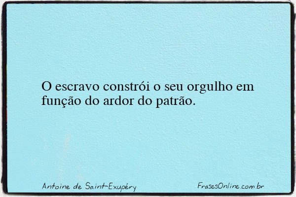 Frase de Antoine de Saint-Exupéry