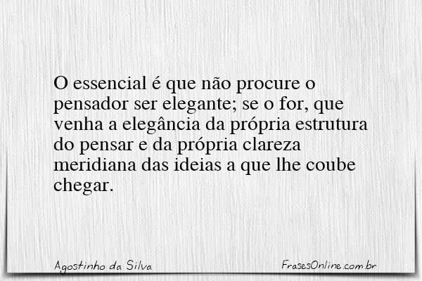 Frase de Agostinho da Silva