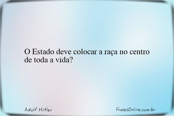 Frase de Adolf Hitler