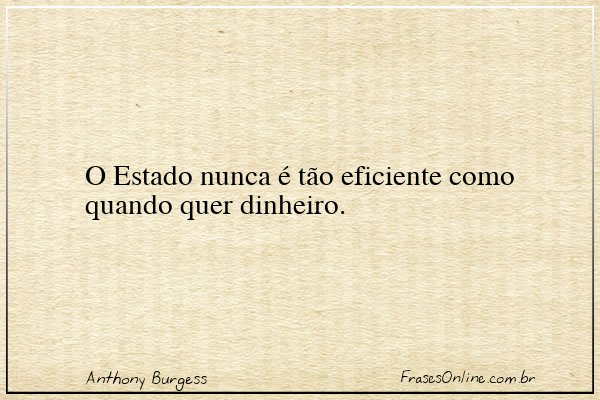 Frase de Anthony Burgess