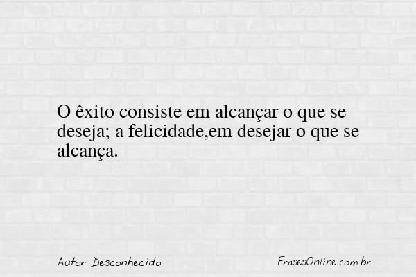 Frase de Autor Desconhecido