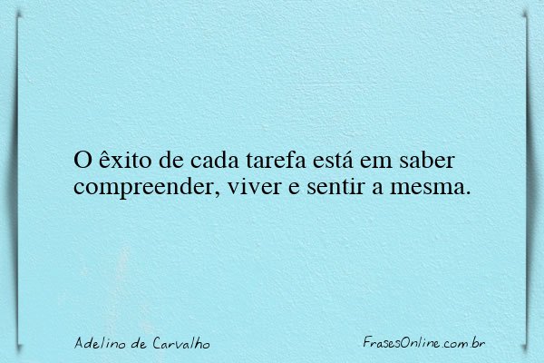 Frase de Adelino de Carvalho