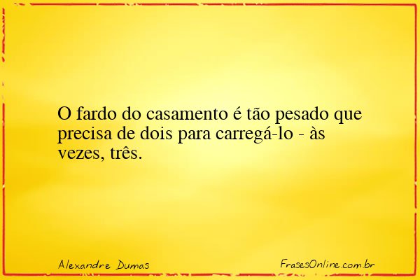 Frase de Alexandre Dumas