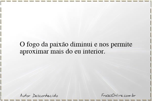 Frase de Autor Desconhecido