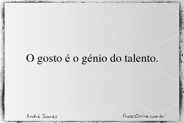Frase de André Suarès