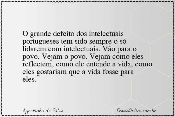 Frase de Agostinho da Silva
