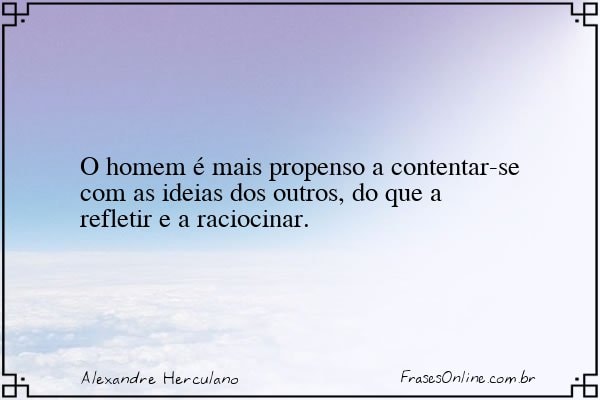 Frase de Alexandre Herculano