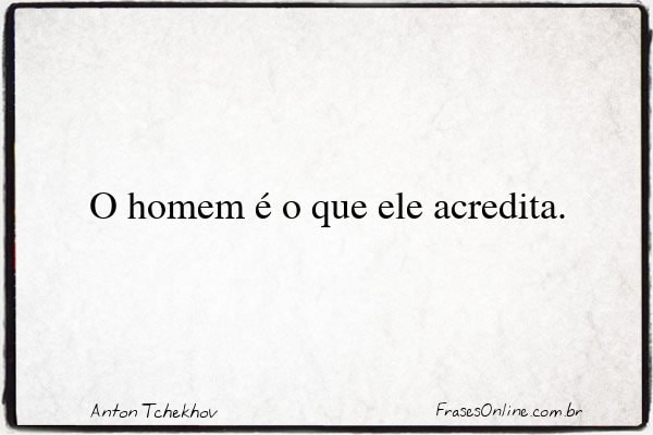 Frase de Anton Tchekhov