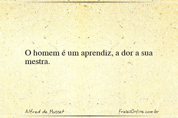 Frase de Alfred de Musset