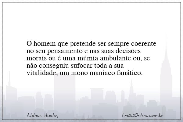 Frase de Aldous Huxley
