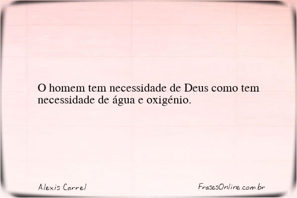 Frase de Alexis Carrel