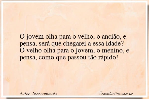 Frase de Autor Desconhecido