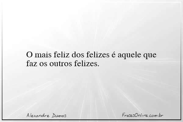 Frase de Alexandre Dumas
